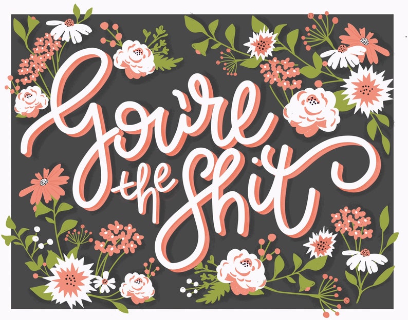 Youre The Shit. Funny and Humorous All Occasion Greeting Card image 2