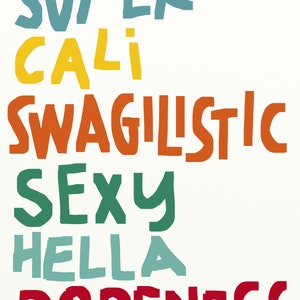 Super Cali Swagilistic Sexy Hella Dopeness Super fun all occasion greeting card image 2