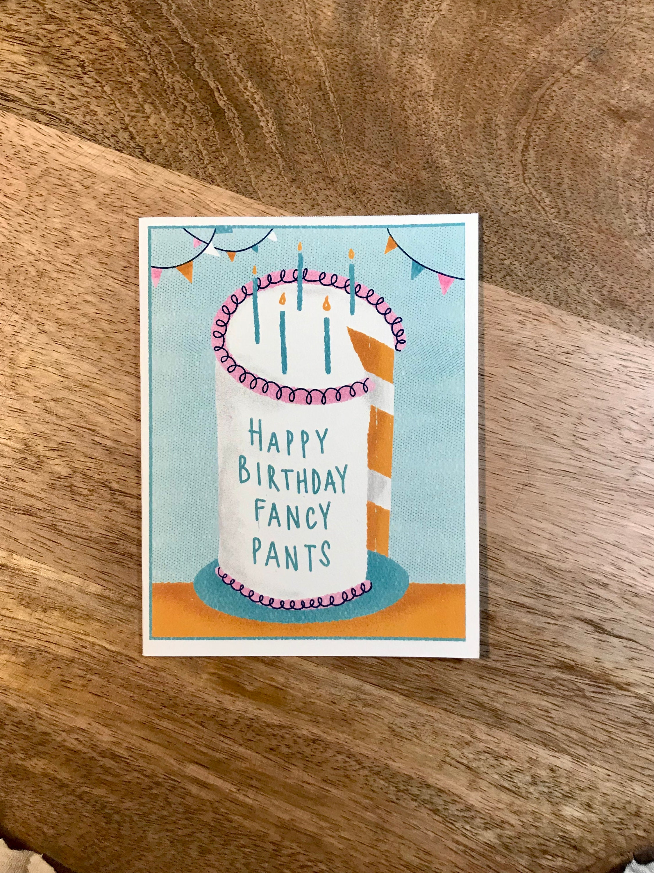 Party Your Pants Off Funny Birthday Card