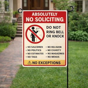 Absolutely No Soliciting Do Not Ring Bell Garden Flag, Strict Private Property Sign, Solicitor Warning Gift, Yard Flag, Outdoor Sign