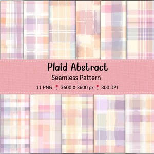 Pode incluir: Onze padrões xadrezes sem costura em tons pastel, rosa, roxo e bege. Os desenhos abstratos apresentam pinceladas em estilo aquarela. O texto "Plaid Abstract Seamless Pattern" está incluído.