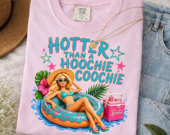 Hoochie Coochie Barbie Comfort Colors Shirt, Funny Doll Summer Tee, Retro Pink Cowgirl Graphic Shirt, Trendy Boutique Graphic Tee Outfit