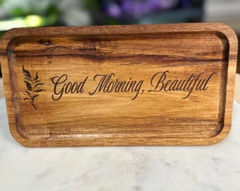 Engraved Wood Trinket Tray | "Good Morning" Catch All Dish