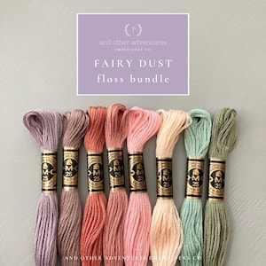 FAIRY DUST Embroidery Floss Bundle - 8 curated DMC thread colors, soft pastel color palette for hand embroidery and crafts