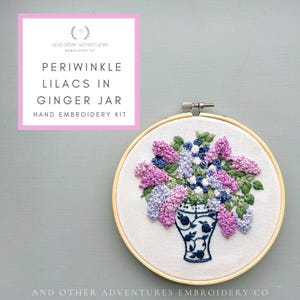 Periwinkle Lilacs in Ginger Jar Hand Embroidery KIT - Lilac Bouquet,  Chinoiserie, Purple Flowers by And Other Adventures Embroidery Co