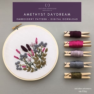 Amethyst DAYDREAM Beginner Embroidery Digital PDF Pattern - DIY Embroidered Floral Hoop Art Design by And Other Adventures Embroidery Co