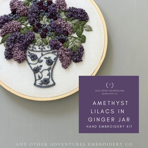 Amethyst Lilacs in Ginger Jar Hand Embroidery KIT - Fall Lilac Bouquet,  Chinoiserie, Moody Purple Flowers, And Other Adventures Embroidery
