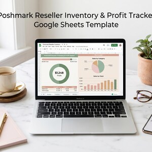May include: A laptop displaying a Google Sheets template for Poshmark reseller inventory and profit tracking. The screen shows charts and data, with a coffee cup, notepad, pen, glasses, a phone, and a potted plant on the desk.