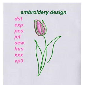 Puede incluir: Un diseño de bordado con un tulipán rosa con contornos y tallo verdes. Las palabras "embroidery design" están en verde, y varias abreviaturas de tipos de archivo están en rosa.