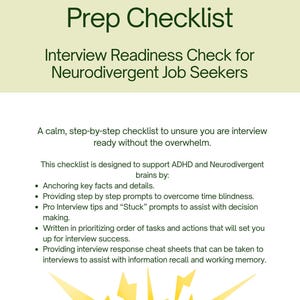 May include: A green and white checklist titled "ADHD Job Interview Prep Checklist" for neurodivergent job seekers. The checklist includes tips for interview success, with a brain graphic and lightning bolts.
