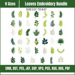 Op de afbeelding: Een Leaves Embroidery Bundle met 42 verschillende bladontwerpen in diverse tinten groen, wit en grijs. De tekst bevat 9 Sizes, Leaves Embroidery Bundle, SIZE:5,08 cm TO 15,24 cm, en bestandsformaten EMB, DST, PES, JEF, EXP, VP3, PCS, XXX, HUS, PDF.