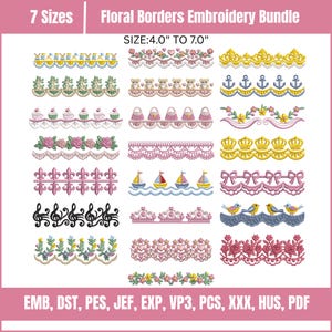 Op de afbeelding: Een digitale collectie genaamd Floral Borders Embroidery Bundle met 7 maten van 4,0" tot 7,0". De afbeelding toont 19 verschillende decoratieve randpatronen, waaronder bloemen, teddyberen, ankers, cupcakes, handtassen, kronen, zeilboten, strikken, vogels en muzieknoten.