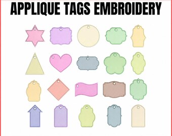 May include: A variety of applique tag embroidery designs in pastel colors, including stars, hearts, and circles. The text "APPLIQUE TAGS EMBROIDERY" is displayed at the top. The image also includes the text "4 Sizes" and file type abbreviations.