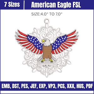 Puede incluir: Dise&ntilde;o bordado de un &aacute;guila calva americana con las alas extendidas, que muestra los colores rojo, blanco y azul. El dise&ntilde;o se encuentra sobre un fondo decorativo y arremolinado. Se incluye el texto "American Eagle FSL" y los detalles del tama&ntilde;o (10,16 cm a 17,78 cm).