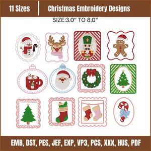 May include: A collection of twelve Christmas embroidery designs featuring a snowman, reindeer, nutcracker, gingerbread man, cocoa mug, Santa, wreath, tree, stocking, and candy cane. Text reads: 11 Sizes, Christmas Embroidery Designs, SIZE:3.0" TO 8.0", EMB, DST, PES, JEF, EXP, VP3, PCS, XXX, HUS, PDF.