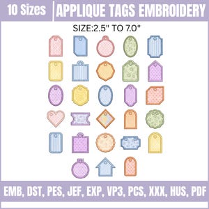 May include: A collection of colorful applique tags in various shapes, including ovals, rectangles, and hearts. The tags feature decorative patterns and are available in sizes ranging from 2.5 to 7.0 inches. The text "APPLIQUE TAGS EMBROIDERY" is at the top.