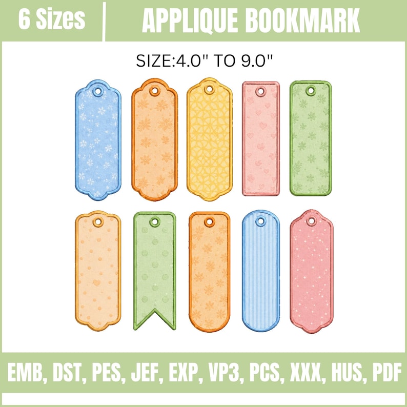 May include: A collection of applique bookmarks in various colors and patterns, including floral and geometric designs. The bookmarks range in size from 4.0 to 9.0 inches. The text "APPLIQUE BOOKMARK" and "6 Sizes" are visible.