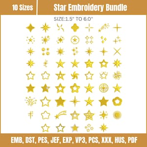 Puede incluir: Una colección digital de diseños de bordado de estrellas amarillas titulada Star Embroidery Bundle con 10 tamaños que van de 3,8 a 15,2 cm. La cuadrícula muestra varias formas de estrellas, destellos y motivos celestiales en oro, con formatos de archivo EMB, DST, PES, JEF, EXP, VP3, PCS, XXX, HUS, PDF.