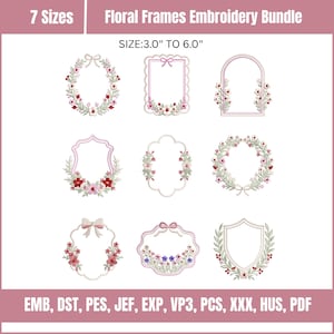 Może przedstawiać: Cyfrowy zestaw wzorów hafciarskich zatytułowany Floral Frames Embroidery Bundle, zawierający dziewięć różnych kwiatowych ramek w rozmiarach od 7,62 cm do 15,24 cm, w tym kształty owalne, prostokątne i tarczowe z kokardami i kwiatami.
