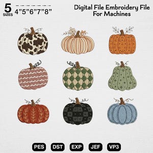 Könnte beinhalten: Eine digitale Stickdatei für Maschinen mit neun Kürbismotiven in verschiedenen Mustern und Farben, darunter Kuhflecken, Karomuster und florale Designs. Der Text lautet 5 SIZES 4" 5" 6" 7" 8" Digital File Embroidery File For Machines mit den Formaten PES, DST, EXP, JEF, VP3.