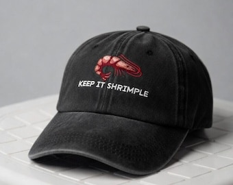 Keep It Shrimple Embroidered Hat, Funny Shrimp Pun Dad Hat, Cute Seafood Baseball Cap, Foodie Gift, Vintage Washed Cotton Shrimpy Hat