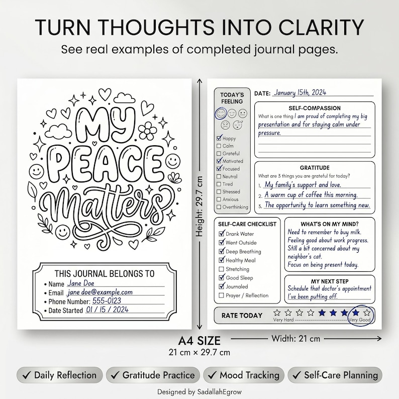 May include: A printable A4 journal page measuring 21 cm by 29.7 cm. The left side features a coloring design with the text My Peace Matters. The right side includes sections for Today's Feeling, Self-Compassion, Gratitude, Self-Care Checklist, and more.