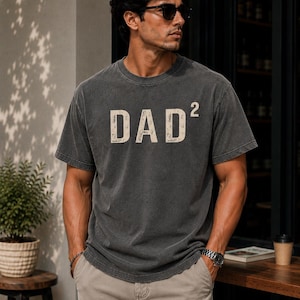 Comfort Colors® Dad 2 Men's Shirt, Dad Squared Shirt, Father of 2 T-shirt, Father's Day Gift,Pregnancy Announcement