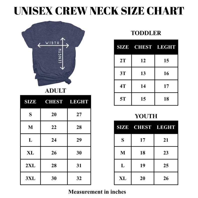 May include: A unisex crew neck size chart with measurements in inches. The chart includes sizes for toddlers, youth, and adults. The adult sizes range from S to 3XL, with chest measurements from 50.8 to 76.2 cm and lengths from 68.6 to 81.3 cm.