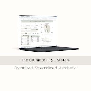 Op de afbeelding: Een zwarte laptop met een spreadsheet met grafieken en gegevens. De tekst "The Ultimate FF&E System" staat onder de laptop, gevolgd door "Organized. Streamlined. Aesthetic."