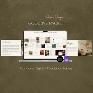 May include: A laptop displaying a presentation titled "Project Handover Guide" with 115 slides. The text "Interior Design Goodbye Packet" is at the top. The laptop is on a textured, olive-green background. The words "Handover Guide I Feedback Survey" are at the bottom.