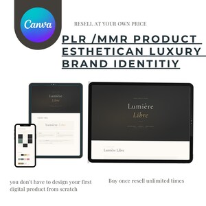 Könnte beinhalten: Ein digitales Produktvorlagen-Set mit dem Text "PLR /MMR PRODUCT ESTHETICAN LUXURY BRAND IDENTITIY" und "Lumière Libre", angezeigt auf einem Smartphone, einem Tablet und einem Laptop-Bildschirm, mit einem Canva-Logo oben links.