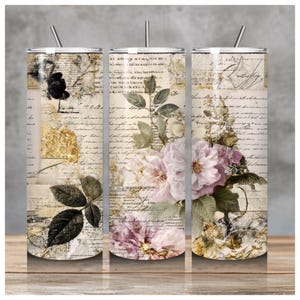 May include: Three stainless steel tumblers with floral and script designs. The tumblers feature a collage of vintage papers, gold accents, and watercolor flowers in shades of pink, purple, and white. Each tumbler has a silver straw.