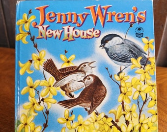 Vintage 1954 Jenny Wren's New House Hardcover Book