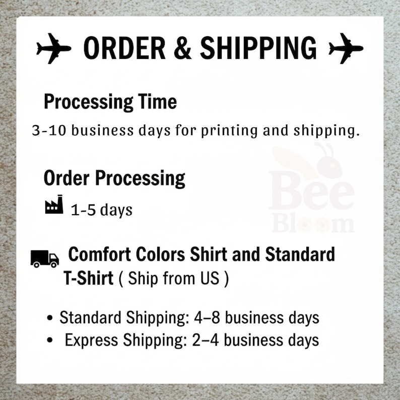 May include: White background with the text "ORDER & SHIPPING" and two airplane icons. The text details processing and shipping times for Comfort Colors shirts and standard t-shirts, including standard and express shipping options.