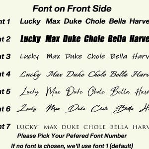 May include: A chart displaying seven distinct font styles labeled Font 1 through Font 7, each showcasing the names Lucky, Max, Duke, Chole, Bella, and Harvey. The text at the bottom reads: Please Pick Your Pefered Font Number. If no font is chosen, we'll use font 1 (default).