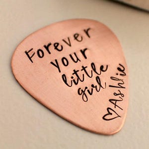 Forever Your Little Girl Personalized Copper Guitar Pick Custom Copper Guitar Pick Hand Stamped Guitar Pick Father of the Bride Gift image 1