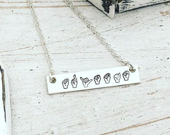 Personalized Sign Language Bar Necklace - Hand Stamped Sign Language Bar Necklace - Personalized Necklace - Hand Stamped Sterling Silver Bar