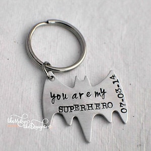 Men's Personalized Keychain - Personalized Hand Stamped BAT Keychain You Are My Superhero - Bat - Superhero Key chain - Valentine's Day Gift