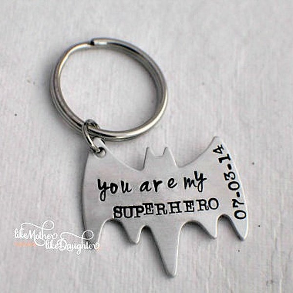 Men's Personalized Keychain - Personalized Hand Stamped BAT Keychain You Are My Superhero - Bat - Superhero Key chain - Valentine's Day Gift