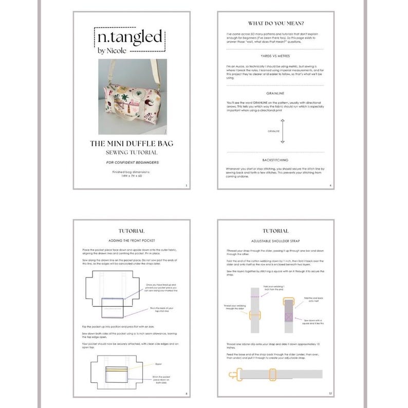 May include: A four-page sewing tutorial document titled The Mini Duffle Bag by n.tangled by Nicole. It includes a photo of a patterned duffle bag, text explaining sewing terms like grainline, and diagrams for adding a front pocket and strap.