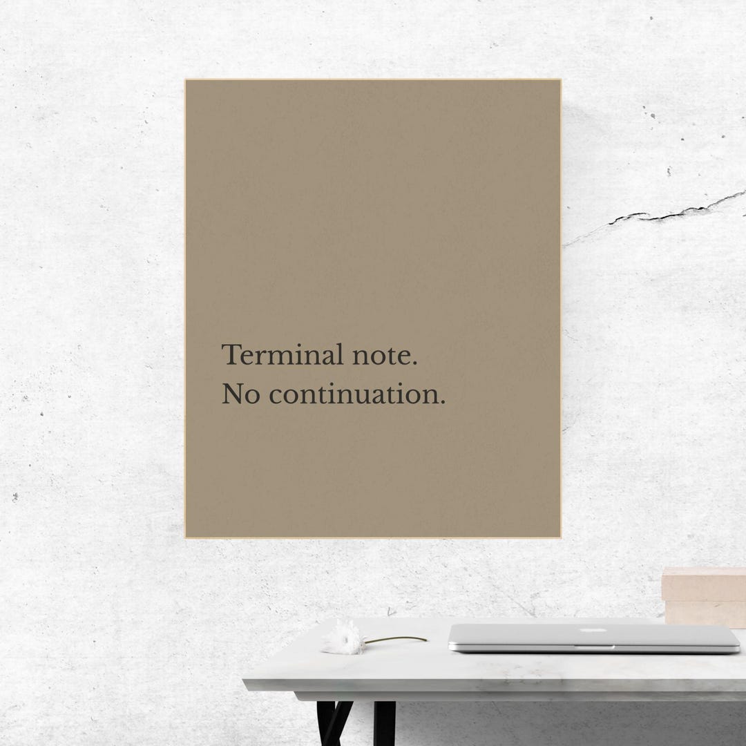 Minimalist Bedroom Wall Art – “terminal Note. No Continuation.” Neutral ...
