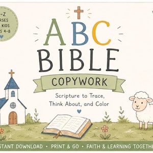 May include: A book cover titled ABC BIBLE COPYWORK with the subtitle Scripture to Trace, Think About, and Color. The design features a church, an open book, a sheep, and floral elements in soft colors with a circular badge for ages 4-8.