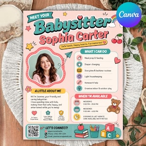 May include: A pink babysitter flyer template featuring the text Meet Your Babysitter Sophia Carter, a photo placeholder, a list of services including meal prep and diaper changing, availability hours, a QR code, and colorful illustrations of books and toys.