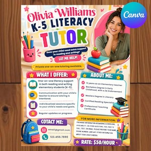 May include: A colorful flyer promoting Olivia Williams' K-5 literacy tutoring services. The design includes the text "Olivia Williams K-5 LITERACY TUTOR" in various colors, a photo of a woman, and icons representing services offered. Contact information is also provided.