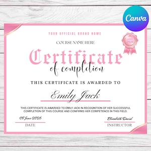 Może przedstawiać: Różowo-biały certyfikat ukończenia z złotymi akcentami. Certyfikat zawiera tekst "Certificate of Completion" i "Emily Jack". Logo Canva znajduje się w prawym górnym rogu. Data to 8 czerwca 2026 r.