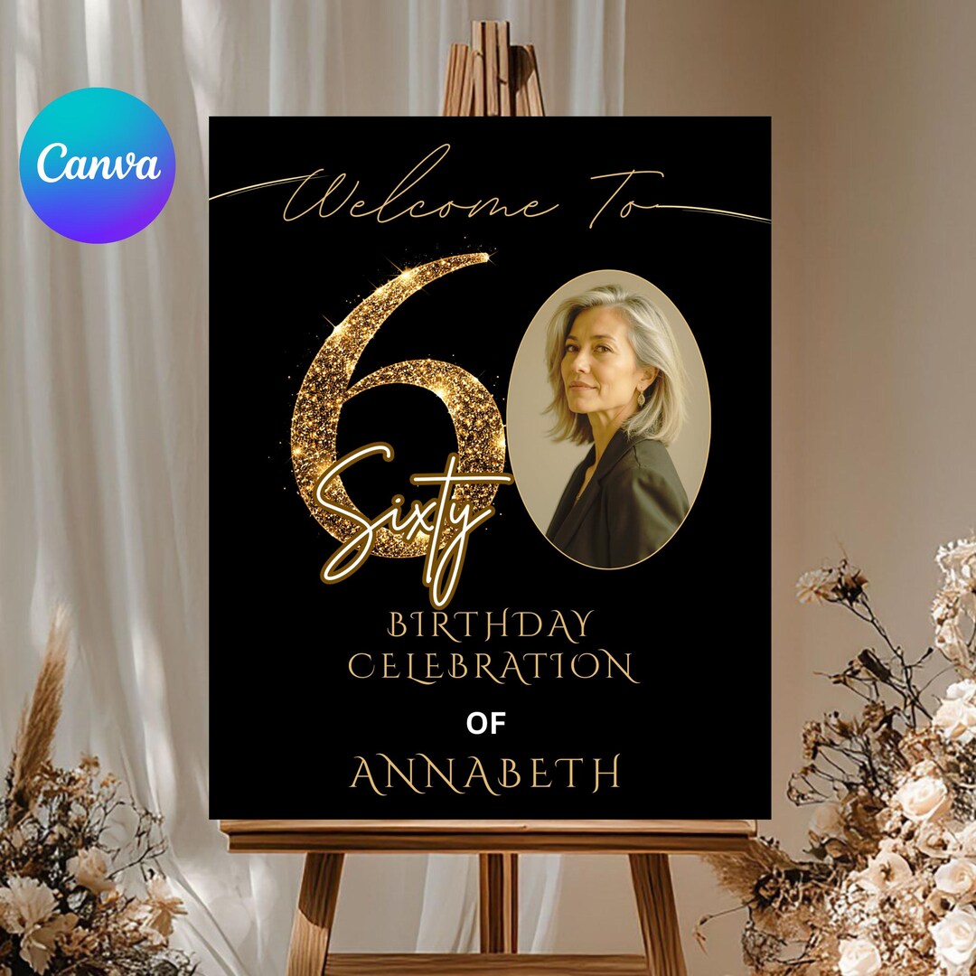 Black & Gold 60th Birthday Welcome Sign, Elegant Sixty Birthday Party ...