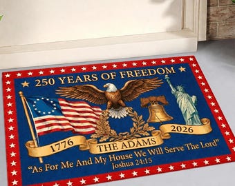 Custom Family Doormat - 250 Years Of Freedom, Personalized Front Door Mat, Patriotic Home Decor, Fourth Of July Gifts
