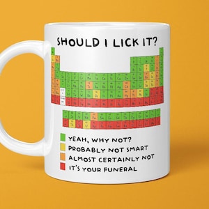 Periodic Table Mug, Can I Lick It? Mug, Can I Lick Periodic Table Elements, Elements, Novelty Science Mug, Science Lover, Chemistry Mug