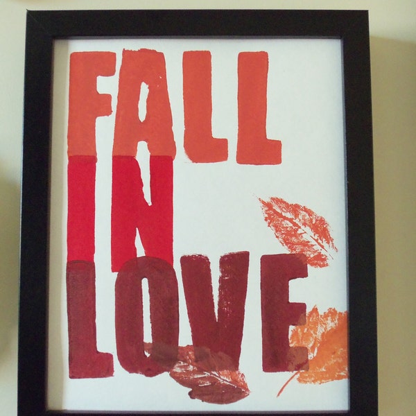 Fall In Love Typography Print 8X10