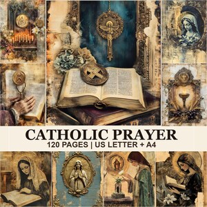 May include: A digital collage featuring religious imagery, including an open book with a cross, portraits of the Virgin Mary, candles, and ornate frames. The text reads CATHOLIC PRAYER 120 PAGES | US LETTER + A4 in a dark serif font on a cream background.